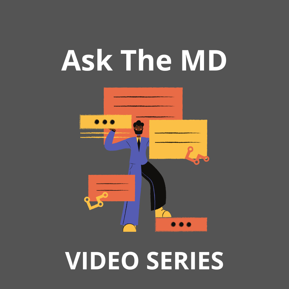 Ask the MD